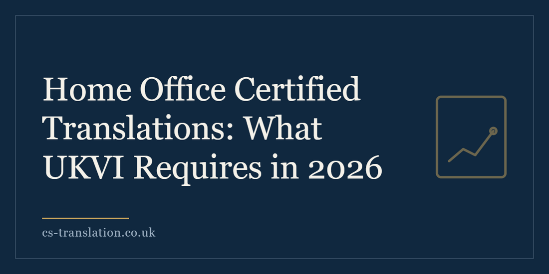 Certified Translation Services UK: UKVI Rules 2026